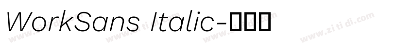 WorkSans Italic字体转换